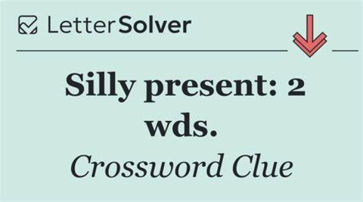 ___ silly question ...: 2 wds.